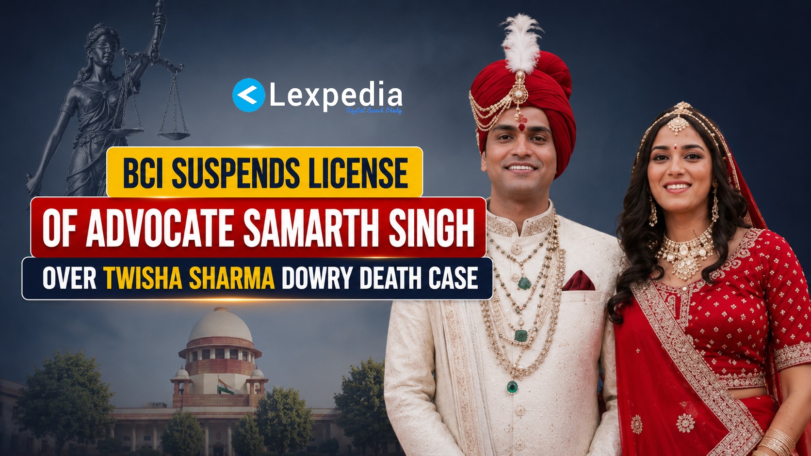 Bar Council Of India Suspends Advocate Samarth Singh’s License In Twisha Sharma Dowry Death Case