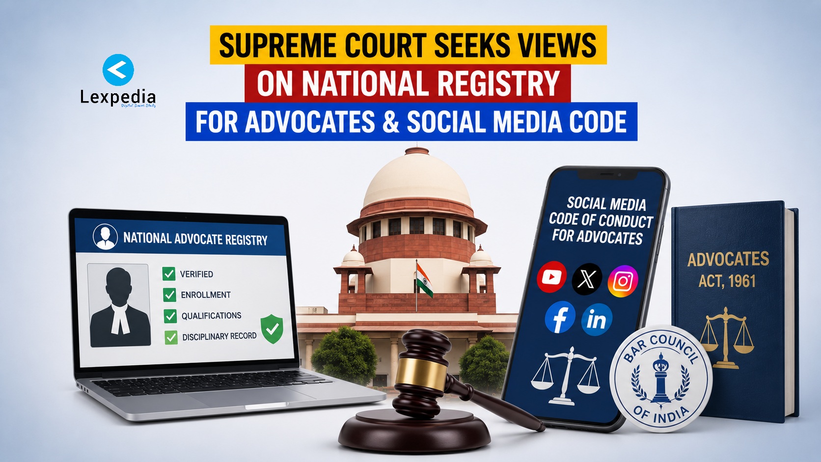 Supreme Court Seeks Centre, BCI Responses On Plea For National Advocate Registry And Social Media Code Of Conduct For Lawyers