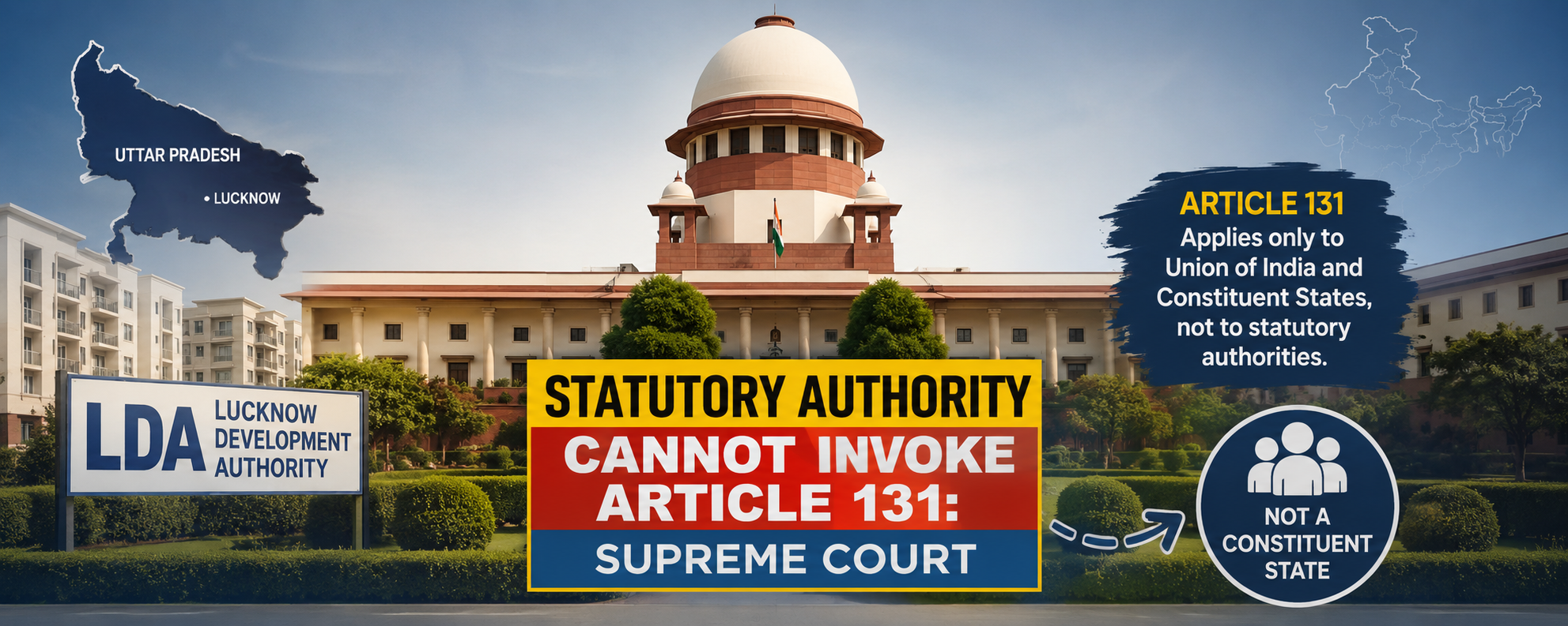 Lucknow Development Authority v. Union of India & Ors., 2026