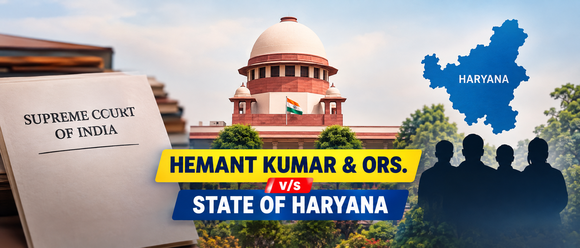 Hemant Kumar & Ors. v. State of Haryana & Ors., 2026